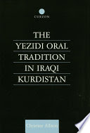 The Yezidi Oral Tradition in Iraqi Kurdistan